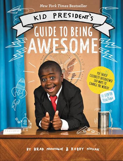 Kid President's Guide to Being Awesome - Brad Montague,Robby Novak - ebook