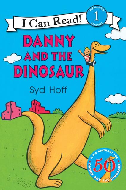 Danny and the Dinosaur - Syd Hoff - ebook