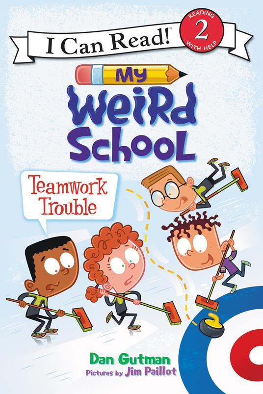 My Weird School: Teamwork Trouble - Dan Gutman,Jim Paillot - ebook