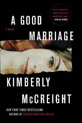 A Good Marriage - Kimberly McCreight - cover