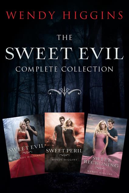 Sweet Evil 3-Book Collection - Wendy Higgins - ebook