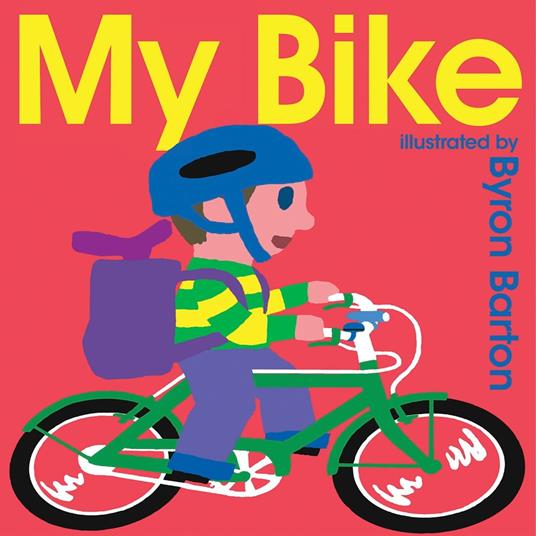 My Bike - Byron Barton - ebook