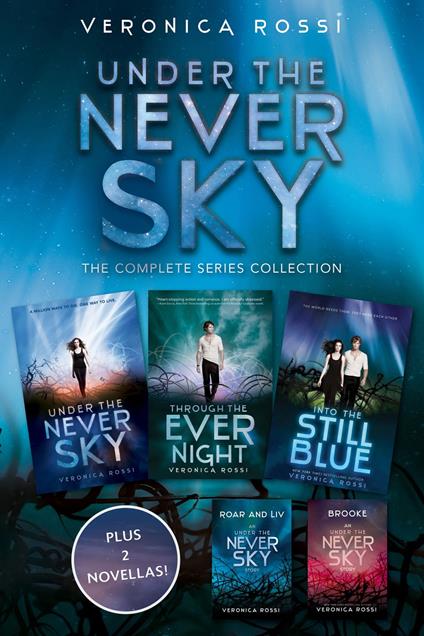Under the Never Sky: The Complete Series Collection - Veronica Rossi - ebook
