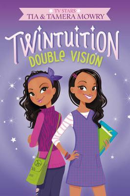 Twintuition: Double Vision - Tia Mowry - cover