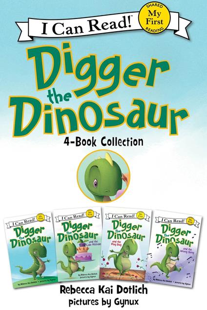 Digger the Dinosaur I Can Read 4-Book Collection - Rebecca Dotlich,Gynux - ebook