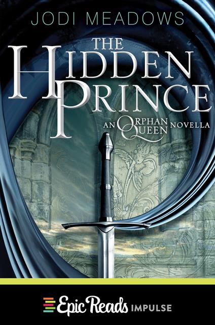 The Hidden Prince - Jodi Meadows - ebook