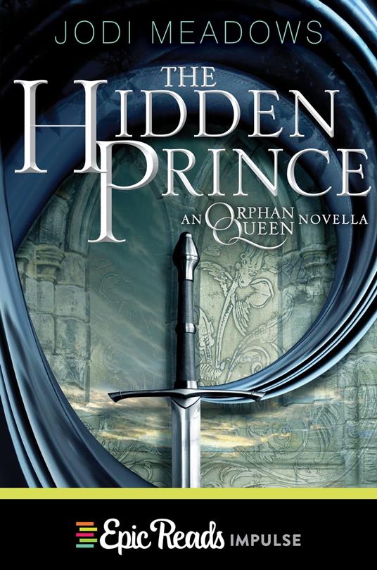 The Hidden Prince - Jodi Meadows - ebook
