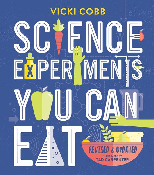 Science Experiments You Can Eat - Vicki Cobb,Tad Carpenter - ebook