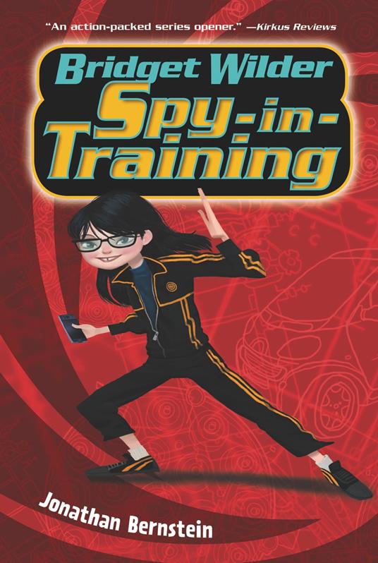 Bridget Wilder: Spy-in-Training - Jonathan Bernstein - ebook