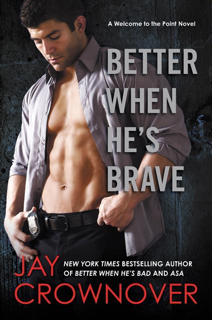 Better When He's Brave - Jay Crownover - ebook