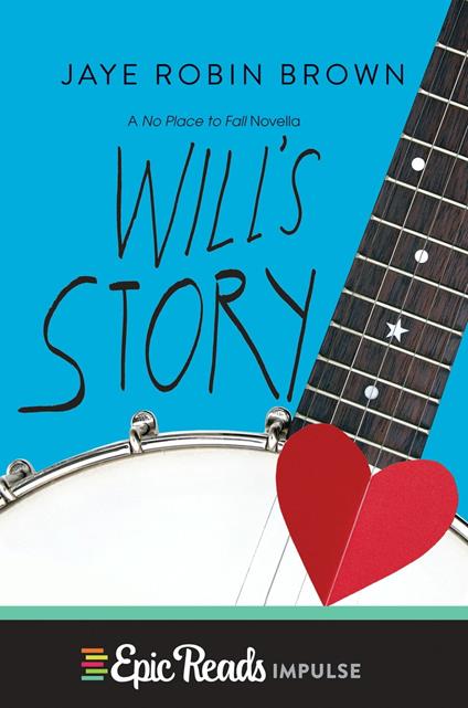 Will's Story - Jaye Robin Brown - ebook