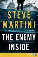The Enemy Inside: A Paul Madriani Novel [Large Print]