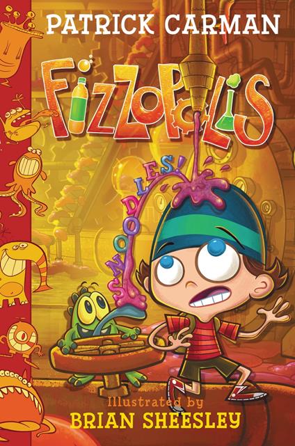 Fizzopolis #3: Snoodles! - Patrick Carman,Brian Sheesley - ebook