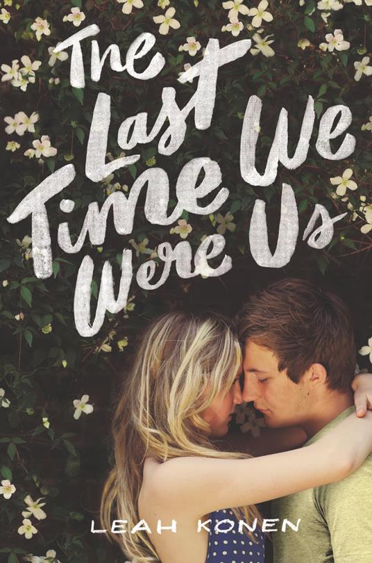 The Last Time We Were Us - Leah Konen - ebook