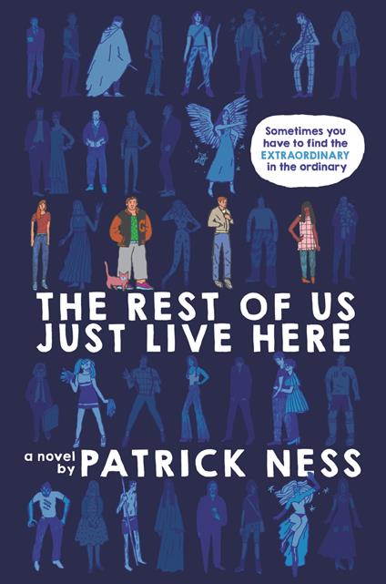The Rest of Us Just Live Here - Patrick Ness - ebook