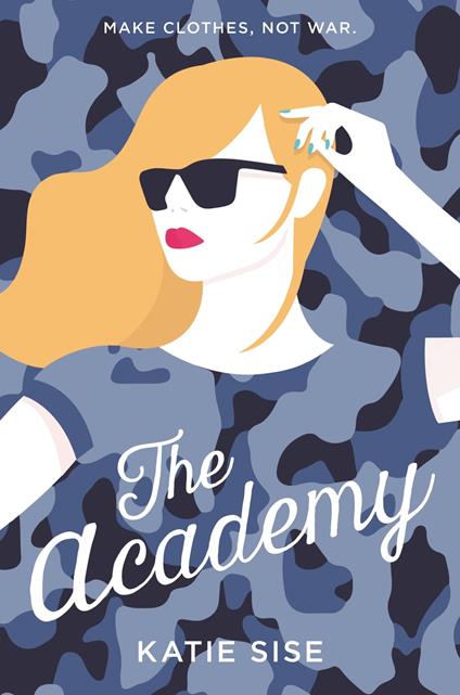 The Academy - Katie Sise - ebook