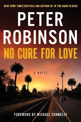 No Cure for Love - Peter Robinson - cover