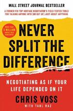 NEVER SPLIT THE DIFFERENCE