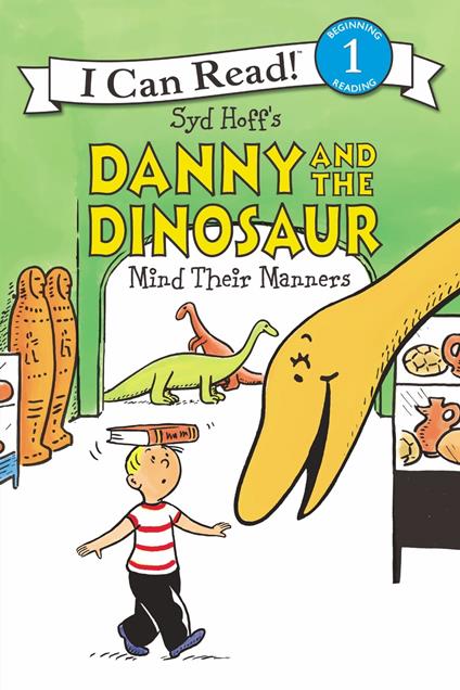 Danny and the Dinosaur Mind Their Manners - Syd Hoff - ebook