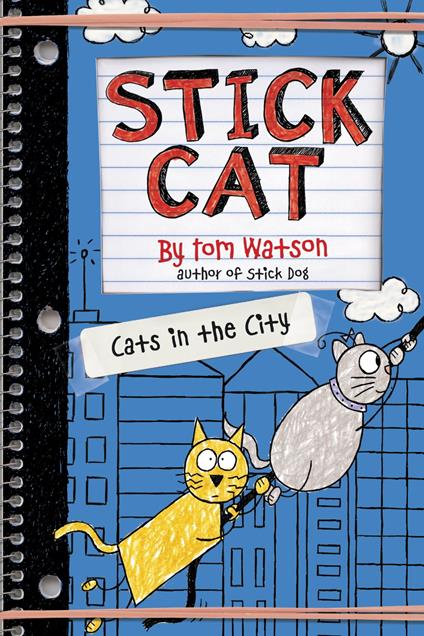 Stick Cat: Cats in the City - Tom Watson - ebook