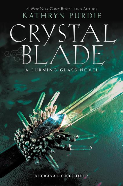 Crystal Blade - Kathryn Purdie - ebook