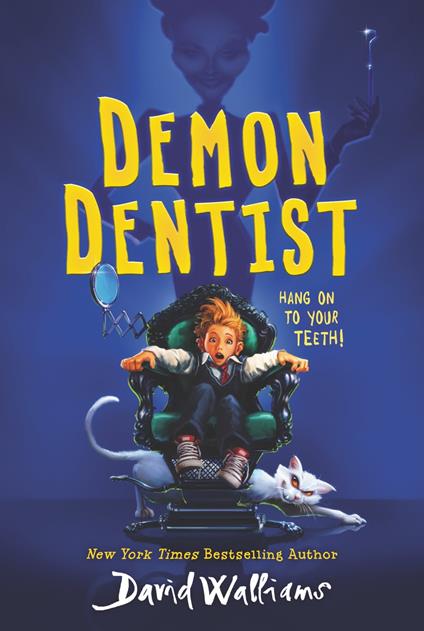 Demon Dentist - David Walliams,Tony Ross - ebook