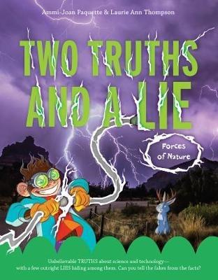 Two Truths and a Lie: Forces of Nature - Ammi-Joan Paquette,Laurie Ann Thompson - cover