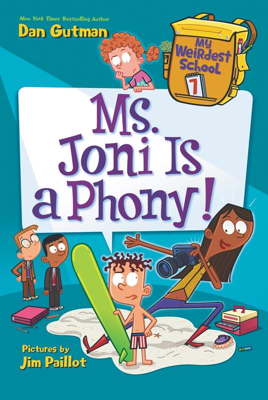 My Weirdest School #7: Ms. Joni Is a Phony! - Dan Gutman,Jim Paillot - ebook