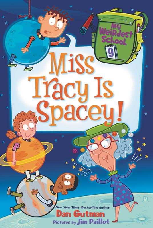 My Weirdest School #9: Miss Tracy Is Spacey! - Dan Gutman,Jim Paillot - ebook