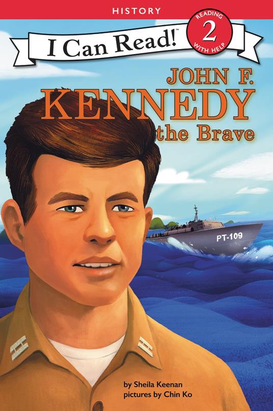 John F. Kennedy the Brave - Sheila Keenan,Chin Ko - ebook
