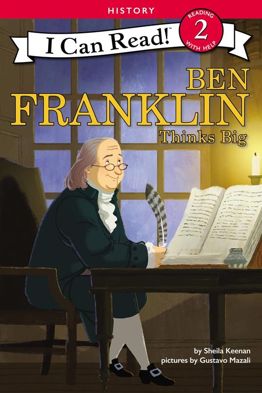 Ben Franklin Thinks Big - Sheila Keenan,Gustavo Mazali - ebook