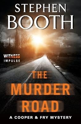 The Murder Road - Stephen Booth - cover