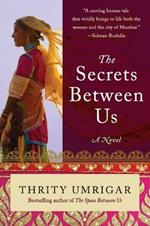 The Secrets Between Us: A Novel