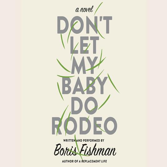 Don't Let My Baby Do Rodeo