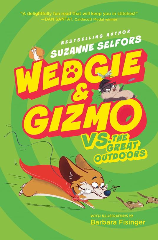 Wedgie & Gizmo vs. the Great Outdoors - Suzanne Selfors,Barbara Fisinger - ebook
