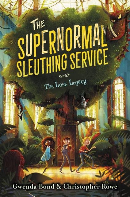 The Supernormal Sleuthing Service #1: The Lost Legacy - Gwenda Bond,Christopher Rowe,Glenn Thomas - ebook