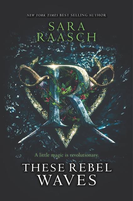 These Rebel Waves - Sara Raasch - ebook