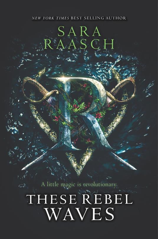 These Rebel Waves - Sara Raasch - ebook