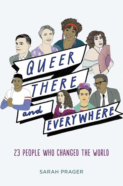 Queer, There, and Everywhere - Sarah Prager,Zoe More O'Ferrall - ebook