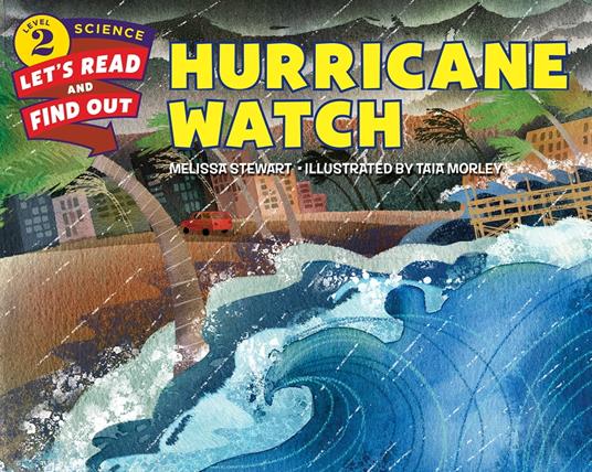 Hurricane Watch - Melissa Stewart,Taia Morley - ebook