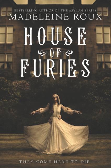 House of Furies - Roux Madeleine,Iris Compiet - ebook