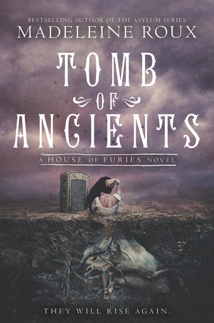 Tomb of Ancients - Roux Madeleine,Iris Compiet - ebook