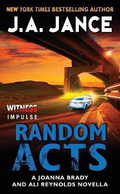 Random Acts: A Joanna Brady and Ali Reynolds Novella - J A Jance - cover
