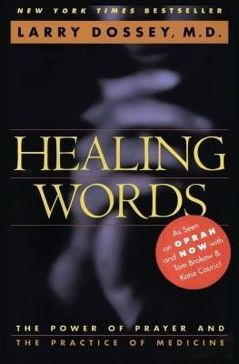 Healing Words - Larry Dossey - cover