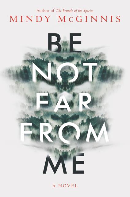 Be Not Far from Me - Mindy McGinnis - ebook