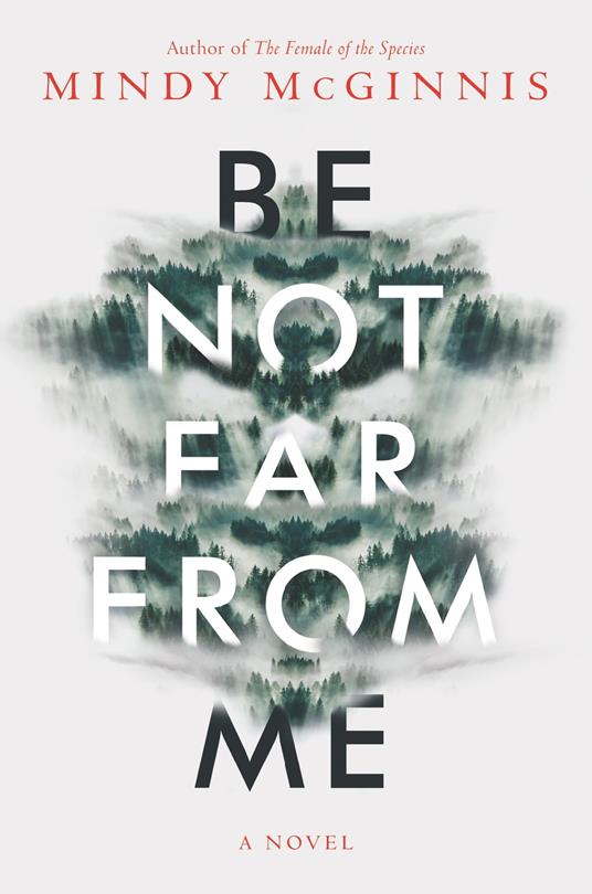 Be Not Far from Me - Mindy McGinnis - ebook