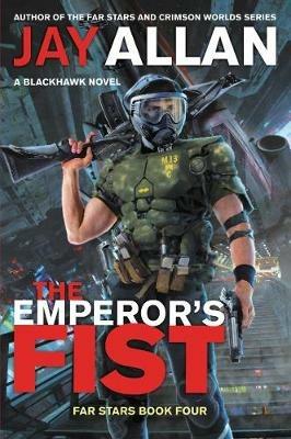 The Emperor's Fist - Jay Allan - cover