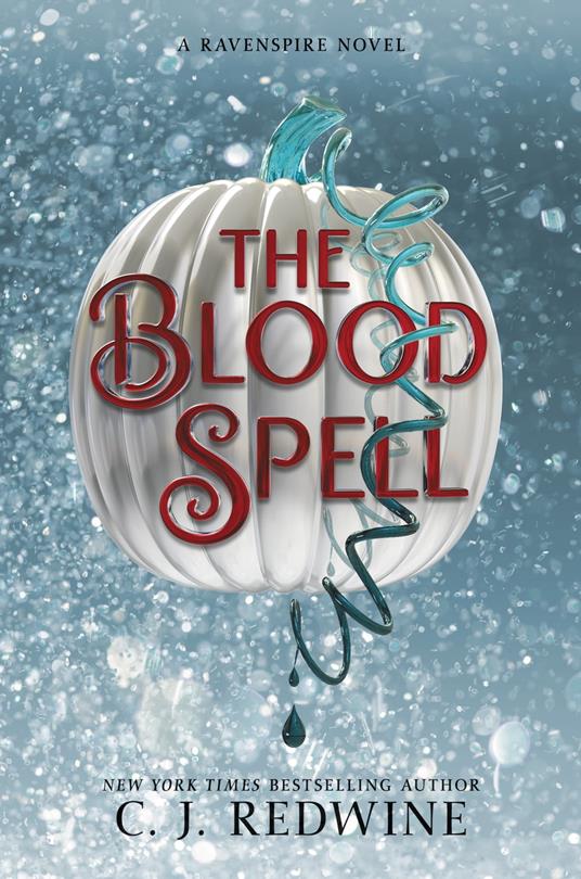 The Blood Spell - C. J. Redwine - ebook