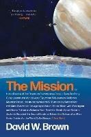The Mission: A True Story - David W Brown - cover
