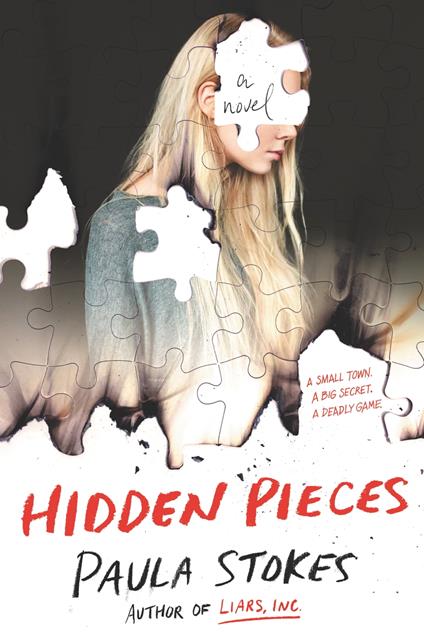 Hidden Pieces - Paula Stokes - ebook